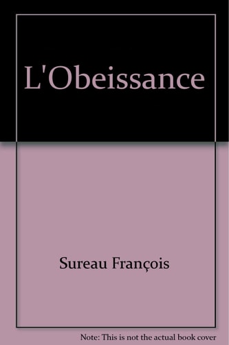 L'OBEISSANCE, de François Sureau | portada del libro