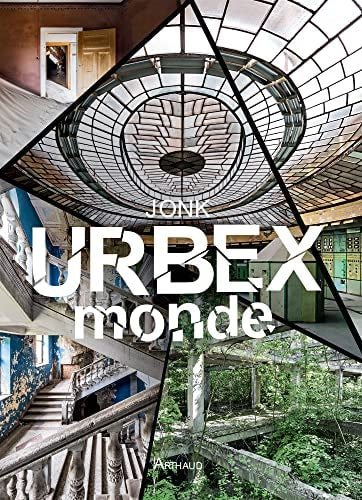 URBEX MONDE, de Jonathan Jimenez | portada del libro