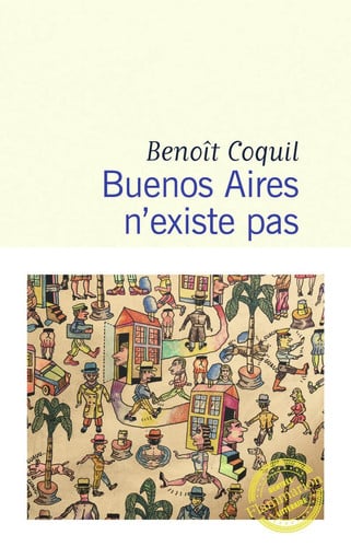 BUENOS AIRES N'EXISTE PAS, de COQUIL BENOIT | portada del libro