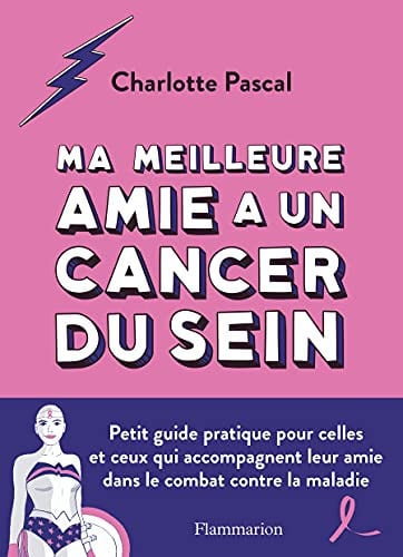 A MEILLEURE AMIE A UN CANCER, de PASCAL CHARLOTTE | portada del libro