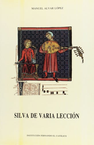 Silva de varia lección, de ALVAR LOPEZ | portada del libro