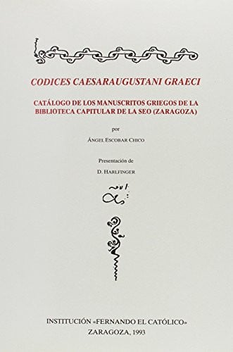 CóDICES CAESARAUGUSTANI GRAECI., de ESCOBAR CHICO | portada del libro