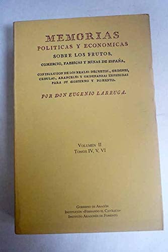MEMORIAS POLITICAS Y ECONOMICAS SOBRE LOS FRUTOS, COMERCIO, FABRICAS Y MINAS DE ESPAÑA, de LARRUGA Y BONETA | portada del lib