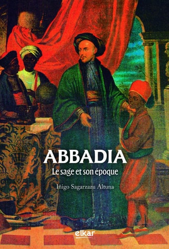 ABBADIA. LE SAGE ET SON EPOQUE, de SAGARZAZU ALTUNA | portada del libro
