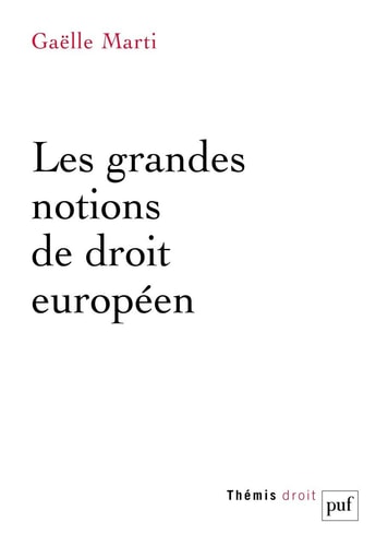 ES GRANDES NOTIONS DU DROIT DE L'UNION, de Gaëlle Marti | portada del libro