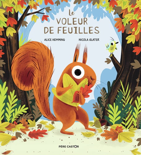LE VOLEUR DE FEUILLES, de HEMMING#SLATER ALICE#NICOLA | portada del libro