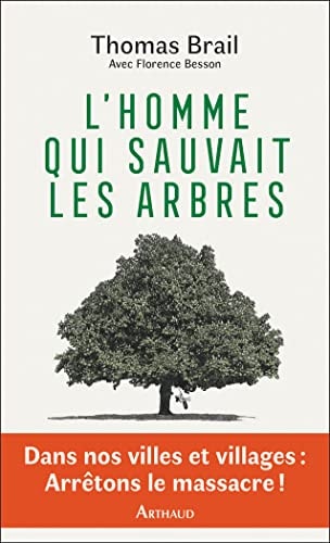 L'HOMME QUI SAUVAIT LES ARBRES, de Florence Besson | portada del libro
