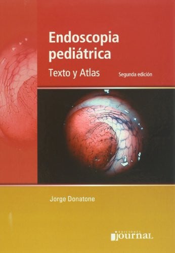 ENDOSCOPIA PEDIATRICA TEXTO Y ATLAS, de DONATONE | portada del libro