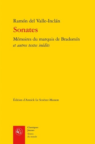 SONATES - MEMOIRES DU MARQUIS DE BRADOMIN ET AUTRES TEXTES INEDITS, de VALLE-INCLAN | portada del libro