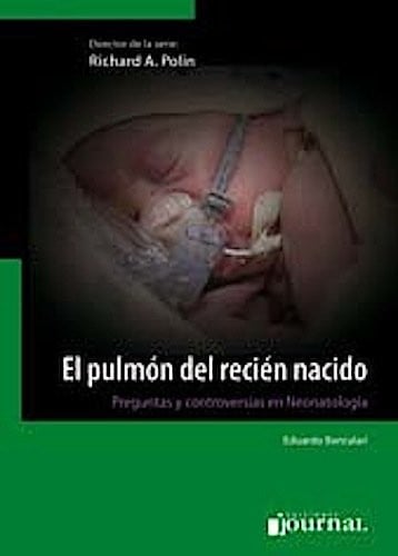 EL PULMON DEL RECIEN NACIDO PREGUNTAS Y CONTROVERSIAS EN NEO, de EDUARDO BANCALARI | portada del libro
