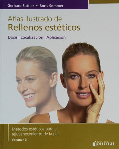 ATLAS ILUSTRADO DE RELLENOS ESTETICOS DOSIS LOCALIZACION APL, de SATTLER | portada del libro