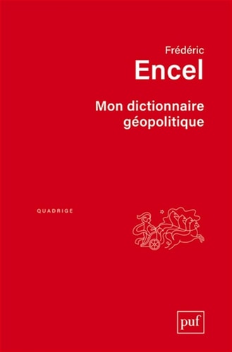 ON DICTIONNAIRE GEOPOLITIQUE, de Frédéric Encel | portada del libro