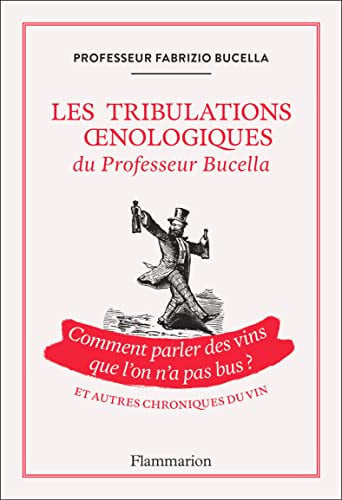 ES TRIBULATIONS OENOLOGIQUES, de BUCELLA FABRIZIO | portada del libro