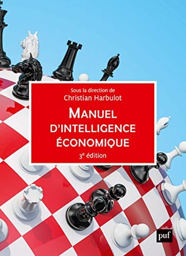ANUEL D'INTELLIGENCE ECONOMIQUE, de Harbulot christian (sous la dir.) | portada del libro