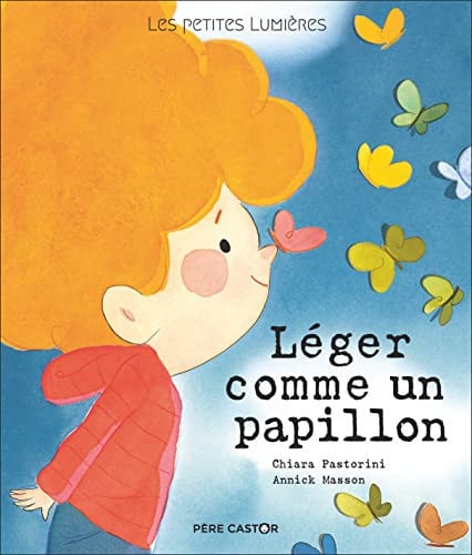 EGER COMME UN PAPILLON LES, de PASTORINI#MASSON CHIARA#ANNICK | portada del libro