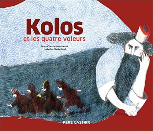 OLOS ET LES 4 VOLEURS, de MOURLEVAT#CHATELLARD JEAN-CLAUDE#ISABELL | portada del libro
