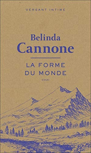 LA FORME DU MONDE, de Belinda Cannone | portada del libro