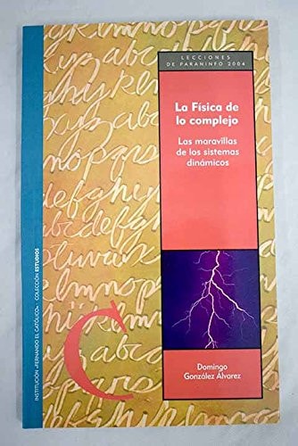 La f¡sica de lo complejo, de ALVAREZ GONZALEZ | portada del libro