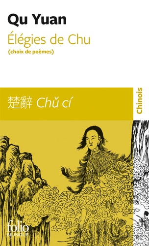 ELEGIES DE CHU CHOIX POEMES, de Yuan Qu | portada del libro