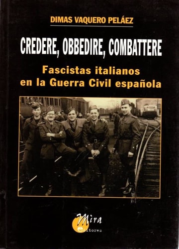 Creer, obedecer, combatir-- y morir, de VAQUERO PELAEZ | portada del libro