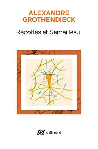 RECOLTES ET SEMAILLES T2, de Alexandre Grothendieck | portada del libro