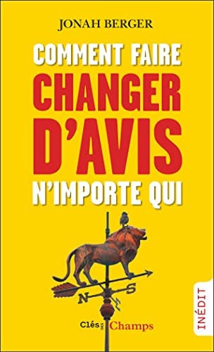 OMMENT FAIRE CHANGER D AVIS N, de BERGER JONAH | portada del libro