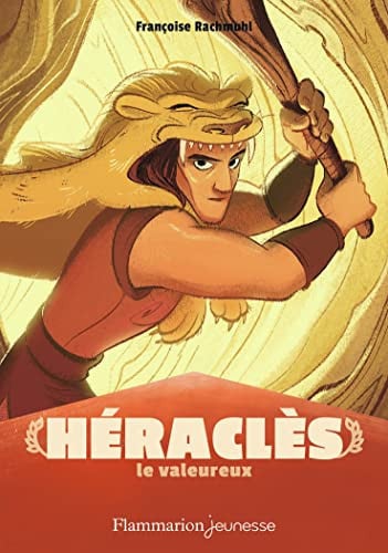 ERACLES LE VALEUREUX, de RACHMUHL FRANCOISE | portada del libro
