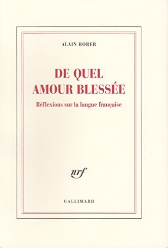 DE QUEL AMOUR BLESSEE, de Alain Borer | portada del libro