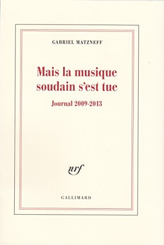 MAIS LA MUSIQUE SOUDAIN S'EST TUE, de Gabriel Matzneff | portada del libro