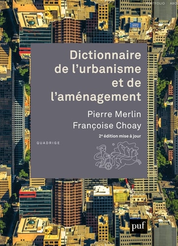 ICTIONNAIRE DE L'URBANISME, DE L'AMENAG, de Pierre Merlin | portada del libro