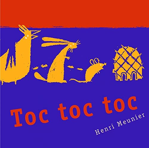 TOC-TOC-TOC, de Henri Meunier | portada del libro