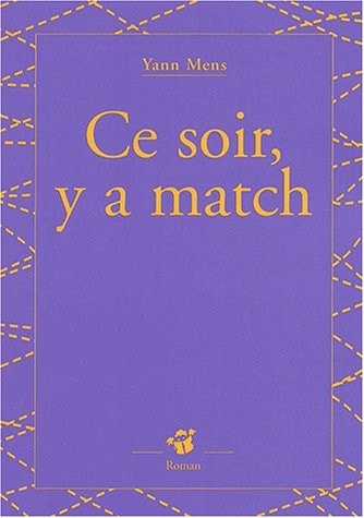 CE SOIR Y A MATCH, de Yann Mens | portada del libro