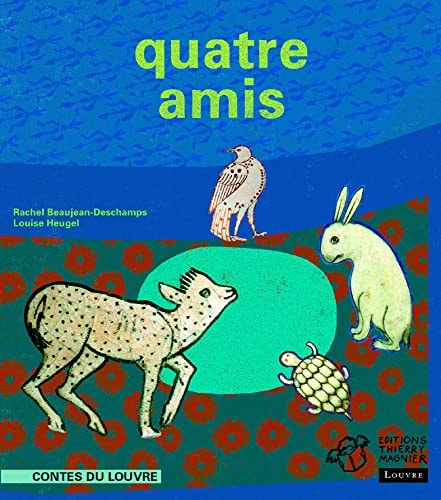 QUATRE AMIS, de Rachel Beaujean-Deschamps | portada del libro