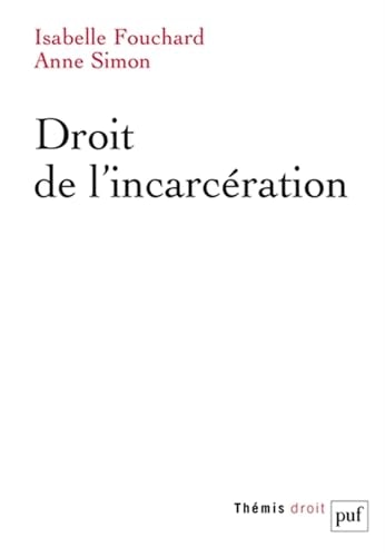 ROIT DE L'INCARCERATION, de Isabelle Fouchard | portada del libro