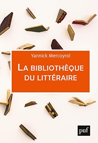 A BIBLIOTHEQUE DU LITTERAIRE, de Yannick Mercoyrol | portada del libro