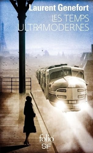 TEMPS ULTRAMODERNES, de Laurent Genefort | portada del libro