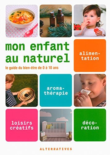 MON ENFANT AU NATUREL, de COLLECTIFS GALL | portada del libro