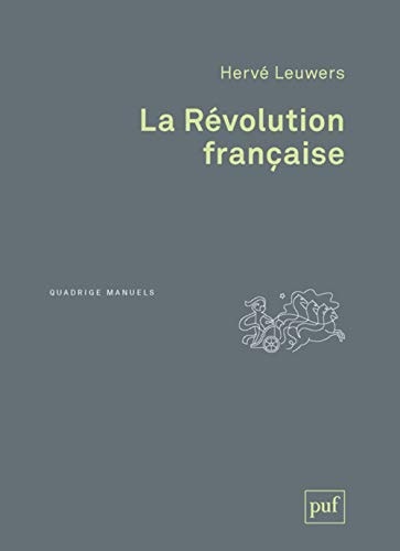 A REVOLUTION FRANCAISE, de Hervé Leuwers | portada del libro