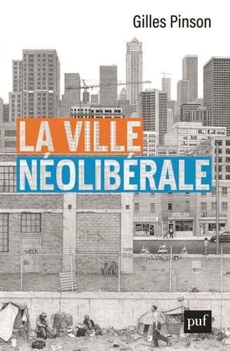 A VILLE NEOLIBERALE, de Gilles Pinson | portada del libro