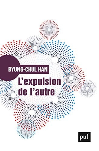 'EXPULSION DE L'AUTRE, de Byung-Chul Han | portada del libro