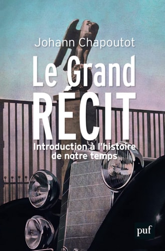 E GRAND RECIT, de Johann Chapoutot | portada del libro