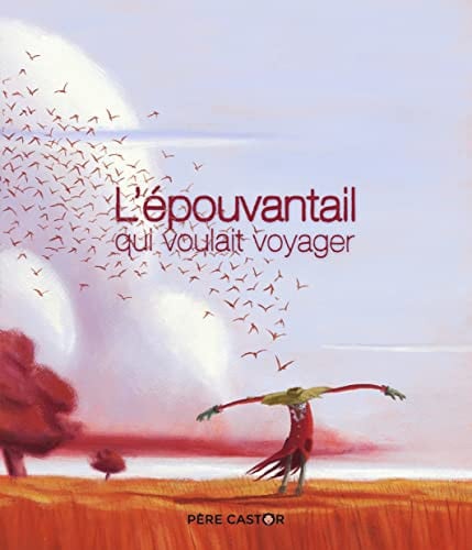 POUVANTAIL QUI VOULAIT VOYAGE, de BEN KEMOUN#LE GOFF HUBERT#HERVE | portada del libro