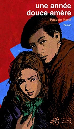 UNE ANNEE DOUCE AMERE, de Pascale Maret | portada del libro