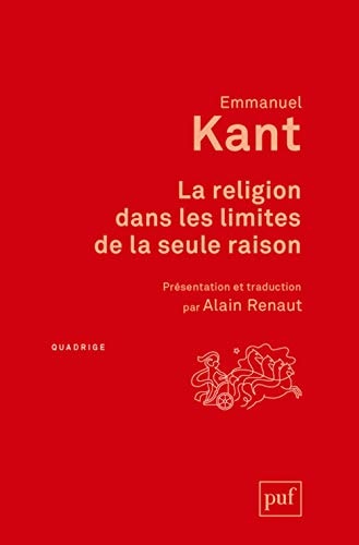 A RELIGION DANS LES LIMITES DE LA SEULE, de Emmanuel Kant | portada del libro