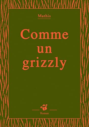 COMME UN GRIZZLY, de Jean-Marc Mathis | portada del libro
