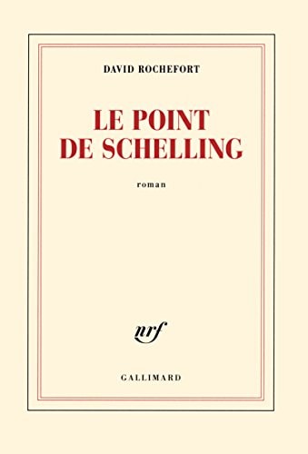 LE POINT DE SCHELLING, de David Rochefort | portada del libro