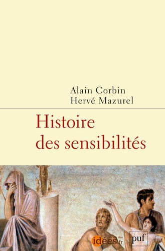 ISTOIRE DES SENSIBILITES, de Alain Corbin | portada del libro
