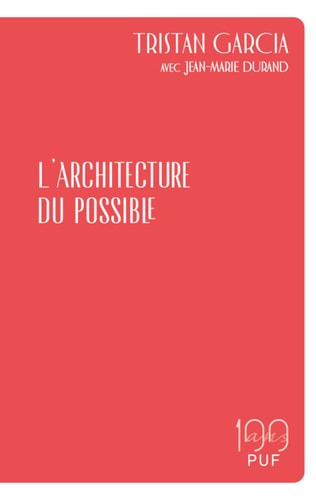 L'ARCHITECTURE DU POSSIBLE, de GARCIA TRISTAN#DURAND JEAN-MARIE | portada del libro