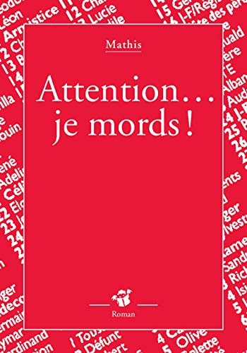 ATTENTION JE MORDS, de Jean-Marc Mathis | portada del libro