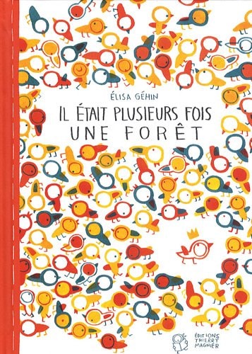 IL ETAIT PLUSIEURS FOIS UNE FORÒT, de Élisa Géhin | portada del libro